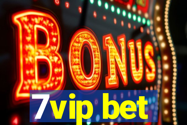 7vip bet